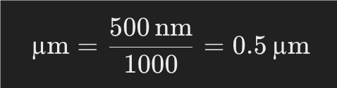 500 nm to µm